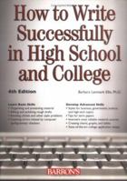 How to Write Successfully in High School and College 0764128221 Book Cover