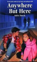 Anywhere but Here (Northern Lights Books for Children) 061323099X Book Cover