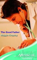 The Good Father 0263847330 Book Cover