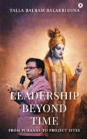 Leadership Beyond Time: From Puranas to Project sites B0GPXW1ZVM Book Cover