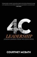 4C Leadership: Lessons Learned from the COVID Crisis 1950718603 Book Cover