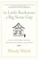 The Little Bookstore of Big Stone Gap: A Memoir of Friendship, Community, and the Uncommon Pleasure of a Good Book 1250010632 Book Cover