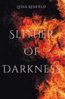 Slither of Darkness 1644622726 Book Cover