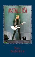 Metallica - A Thrash Metal Salute 1541034465 Book Cover