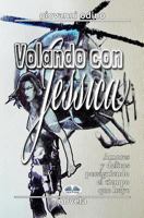 Volando con Jessica 8885356648 Book Cover