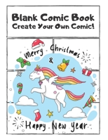 Blank Comic Book: for Kids: Create Your Own Comic! - Notebook and Sketchbook for Kids to Unleash Creativity 1677057505 Book Cover