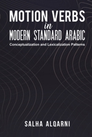 Motion Verbs in Modern Standard Arabic 9948741501 Book Cover