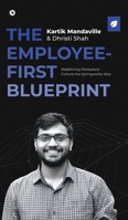 The Employee - First Blueprint: Redefining Workplace Culture the Springworks Way B0DVCFRHK8 Book Cover