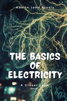 The Basics of Electricity: A Closer Look 9377524245 Book Cover