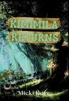 Kimimila Returns : Zahra of the Uwharries 1685129781 Book Cover