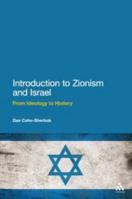 Introduction to Zionism and Israel: From Ideology to History 1441127577 Book Cover