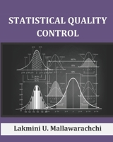 Statistical Quality Control B08BR7TND2 Book Cover