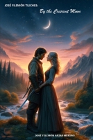 By The Crescent Moon B0GPPN25LY Book Cover