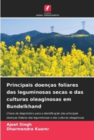 Principais doenças foliares das leguminosas secas e das culturas oleaginosas em Bundelkhand (Portuguese Edition) 6206922235 Book Cover