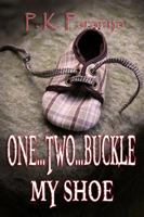 One...two...buckle My Shoe 1937329534 Book Cover