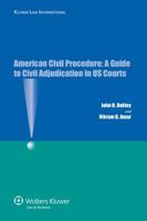 American Civil Procedure: A Guide to Civil Adjudication in Us Courts 9041128727 Book Cover