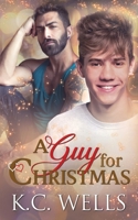A Guy for Christmas 1913843173 Book Cover