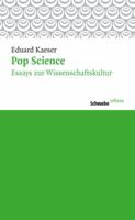 Pop Science: Essays Zur Wissenschaftskultur 3796526071 Book Cover