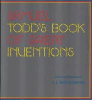 Samuel Todd's Book of Great Inventions (Aladdin Picture Books) 0689316801 Book Cover
