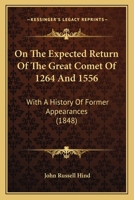 On the Expected Return of the Great Comet of 1264 and 1556 1021993158 Book Cover