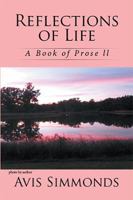 Reflections of Life: A Book of Prose LL 1524599093 Book Cover