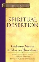 Spiritual Desertion (Classics of Reformed Spirituality) 0801026466 Book Cover