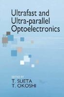 Ultrafast and Ultra-Parallel Optoelectronics 0471956651 Book Cover