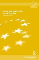 Eu Enlargement and Socialization: Turkey and Cyprus 1138969060 Book Cover