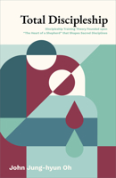 Total Discipleship B0F7K43Y5W Book Cover