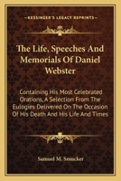 Life, Speeches, and Memorials of Daniel Webster 1240007051 Book Cover