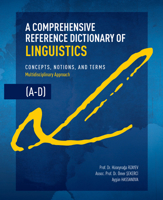 A Comprehensive Reference Dictionary of Linguistics, A-D 1532669844 Book Cover