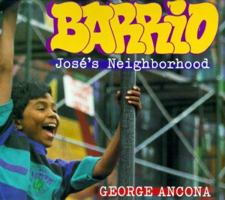 Barrio: José's Neighborhood 0152010483 Book Cover