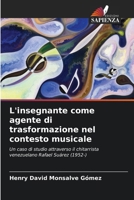 L'insegnante come agente di trasformazione nel contesto musicale (Italian Edition) 620695322X Book Cover