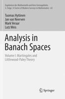 Analysis in Banach Spaces: Volume I: Martingales and Littlewood-Paley Theory 3319839616 Book Cover