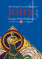 Larger Print Gospel of John (Scripture) 1860826059 Book Cover