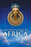 The First Nation of Africa 1524540692 Book Cover