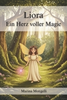 Liora - Ein Herz voller Magie B0FS1L46PY Book Cover