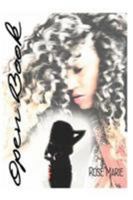 Open Book A Collection of Poetry: Rose Marie's Heart 1366697359 Book Cover
