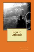 Levi in Atlantis 1484910389 Book Cover