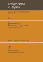 Resonances: Models and Phenomena (Lecture Notes in Physics) 3540138803 Book Cover