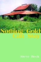 Nothing Gold Can Stay 1583487611 Book Cover