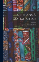 Neuf ANS � Madagascar 1016738072 Book Cover