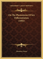 On The Phenomena Of Sex Differentiation 1169393233 Book Cover