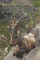 Quotes from the g.o.a.t.: The greatest of all time scientists, artists, and people B0CV68348Y Book Cover