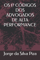 OS 17 CÓDIGOS DOS ADVOGADOS DE ALTA PERFORMANCE (Portuguese Edition) B0DWFTPCWD Book Cover