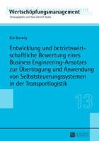 Entwicklung Und Betriebswirtschaftliche Bewertung Eines Business Engineering-Ansatzes Zur Uebertragung Und Anwendung Von Selbststeuerungssystemen in D 3631644051 Book Cover