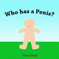 Who has a Penis? 1987675819 Book Cover