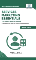 Services Marketing Essentials You Always Wanted to Know B0CK9SJT83 Book Cover