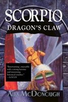 Scorpio Dragon's Claw 1596876735 Book Cover