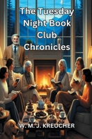 The Tuesday Night Book Club Chronicles B0DSLVZ66Z Book Cover